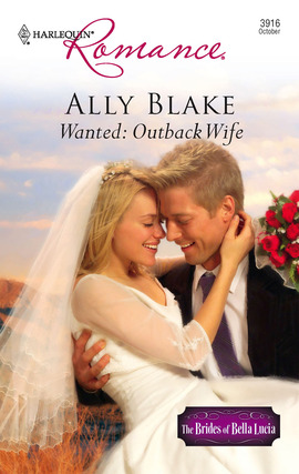 Title details for Wanted: Outback Wife by Ally Blake - Available